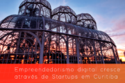 Empreendedorismo digital cresce através de Startups em Curitiba