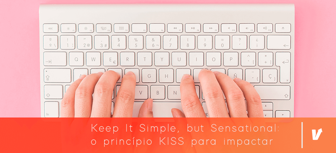 Qual a origem do “Keep It Simple, Stupid” (Kiss)?