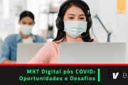 Marketing Digital pós Coronavírus: Oportunidades e Desafios