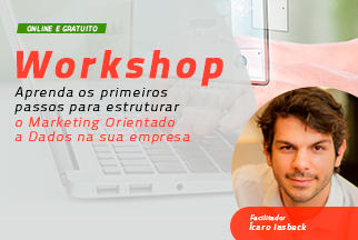 Aprenda os primeiros passos para estruturar o Marketing Orientado a Dados na sua empresa
