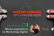 João Kula | Minha conexão com o mercado digital