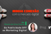 Renata da Silva Vicente | Da publicidade off à necessidade do Marketing Digital
