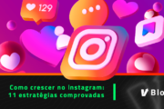 Como crescer no Instagram em 2024: 11 estratégias comprovadas