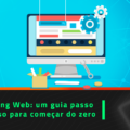 Scraping web: um guia passo a passo para começar do zero